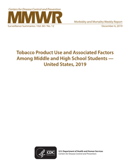 Tobacco Product Use and Associated Factors Among Middle and High School Students — United States, 2019