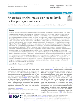 An Update on the Maize Zein-Gene Family in the Post-Genomics Era Nasr Ullah Khan1, Mohamed Sheteiwy1,2, Ning Lihua1, Muhammad Mohib Ullah Khan3 and Zhao Han1*