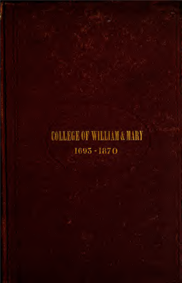 The History of the College of William and Mary from Its Foundation, 1693
