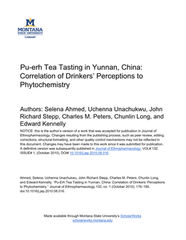 Pu-Erh Tea Tasting in Yunnan, China: Correlation of Drinkers’ Perceptions to Phytochemistry