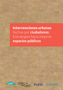 Intervenciones Urbanas Hechas Por Ciudadanos: Estrategias Hacia