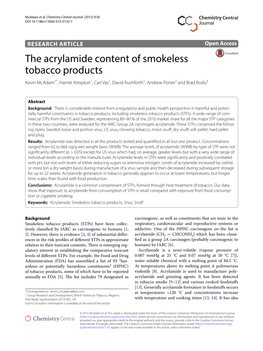 The Acrylamide Content of Smokeless Tobacco Products Kevin Mcadam1*, Harriet Kimpton1, Carl Vas1, David Rushforth1, Andrew Porter2 and Brad Rodu3