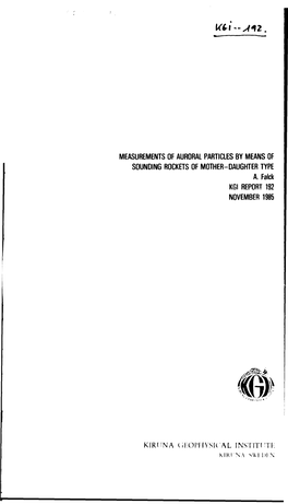 Measurements of Auroral Particles by Means of Sounding Rockets of Mother-Daughter Type A