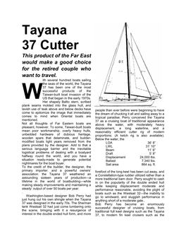 Tayana 37 Cutter This Product of the Far East Would Make a Good Choice for the Retired Couple Who Want to Travel