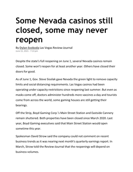 Some Nevada Casinos Still Closed, Some May Never Reopen by Dylan Svoboda Las Vegas Review-Journal June 15, 2021 - 7:13 Pm