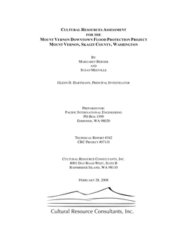 Cultural Resources Assessment for the Mount Vernon Downtown Flood Protection Project Mount Vernon, Skagit County, Washington