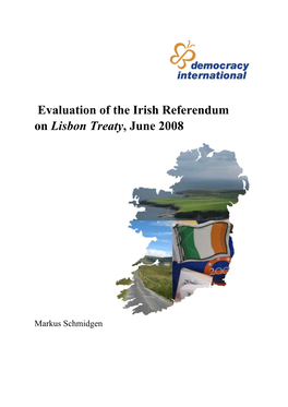 Evaluation of the Irish Referendum on Lisbon Treaty, June 2008