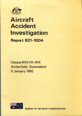 Aircraft Accident Investigation Report 821-1004