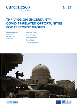 Thriving on Uncertainty: Covid-19-Related Opportunities for Terrorist Groups