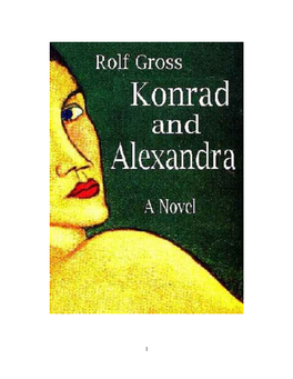 Konrad and Alexandra the Chronicle of a Great Love 1898 - 1998