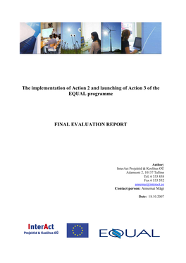 The Implementation of Action 2 and Launching of Action 3 of the EQUAL Programme