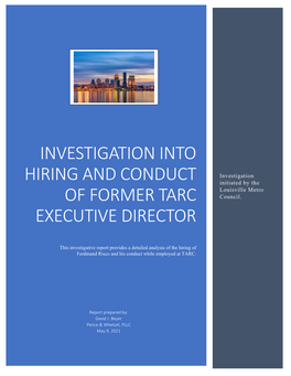 INVESTIGATION INTO HIRING and Conduct of FORMER TARC