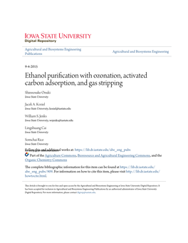 Ethanol Purification with Ozonation, Activated Carbon Adsorption, and Gas Stripping Shinnosuke Onuki Iowa State University