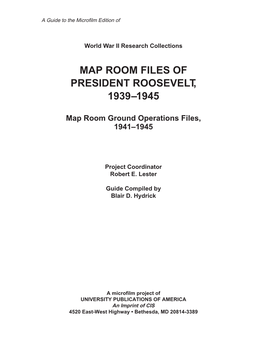 Map Room Files of President Roosevelt, 1939–1945