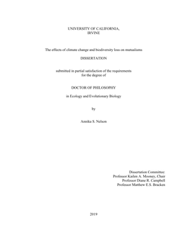 UNIVERSITY of CALIFORNIA, IRVINE the Effects of Climate Change and Biodiversity Loss on Mutualisms DISSERTATION Submitted In
