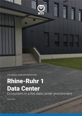 Rhine-Ruhr 1 Data Center Ecosystem in a Live Data Center Environment