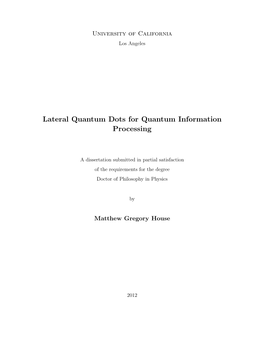 Lateral Quantum Dots for Quantum Information Processing