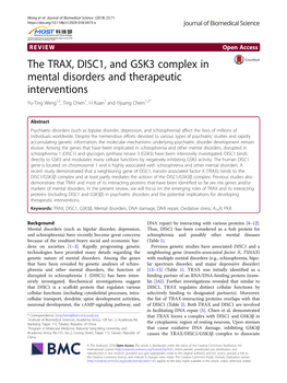 The TRAX, DISC1, and GSK3 Complex in Mental Disorders and Therapeutic Interventions Yu-Ting Weng1,2, Ting Chien1, I-I Kuan1 and Yijuang Chern1,2*