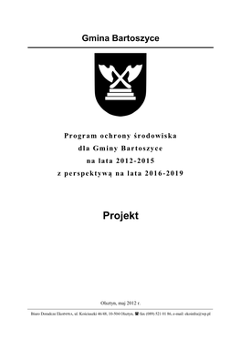 Program Ochrony Środowiska Dla Gminy Bartoszyce Na Lata 2012-2015 Z Perspektywą Na Lata 2016 -2019