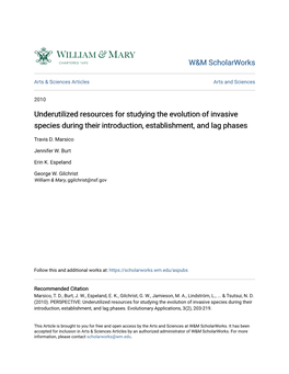 Underutilized Resources for Studying the Evolution of Invasive Species During Their Introduction, Establishment, and Lag Phases