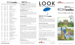 Romwalks - 2012Season 416.586.5700 | Membership@Rom.On.Ca |