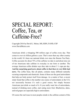 Coffee, Tea, Or Caffeine-Free?
