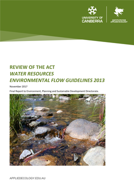 REVIEW of the ACT WATER RESOURCES ENVIRONMENTAL FLOW GUIDELINES 2013 November 2017 Final Report to Environment, Planning and Sustainable Development Directorate