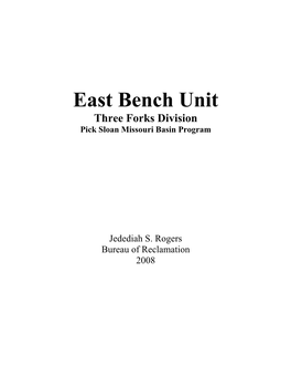 East Bench Unit History