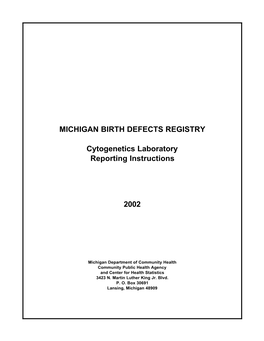 MICHIGAN BIRTH DEFECTS REGISTRY Cytogenetics Laboratory Reporting Instructions 2002