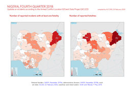 NIGERIA, FOURTH QUARTER 2018: Update on Incidents According to the Armed Conflict Location & Event Data Project (ACLED) Compiled by ACCORD, 25 February 2020