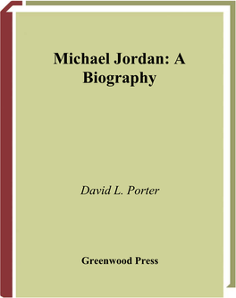 Michael Jordan: a Biography