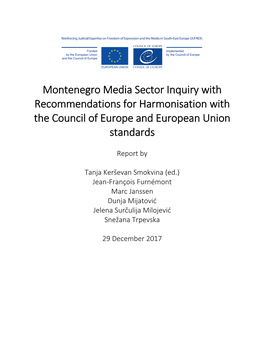 Montenegro Media Sector Inquiry with Recommendations for Harmonisation with the Council of Europe and European Union Standards