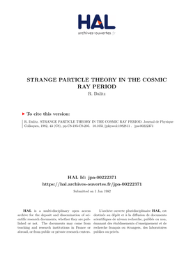 Strange Particle Theory in the Cosmic Ray Period R