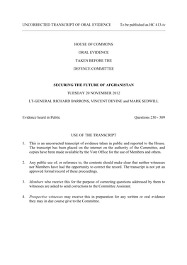 UNCORRECTED TRANSCRIPT of ORAL EVIDENCE to Be Published As HC 413-Iv HOUSE of COMMONS ORAL EVIDENCE TAKEN BEFORE the DEFENCE