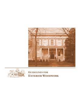 EXTERIOR WOODWORK Township of Hopewell Historic Preservation Commission GUIDELINES for EXTERIOR WOODWORK