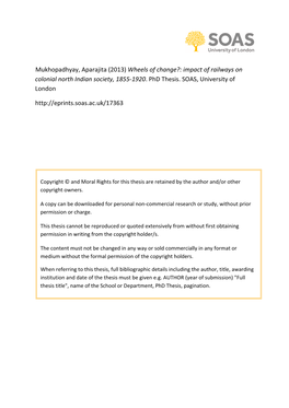 Mukhopadhyay, Aparajita (2013) Wheels of Change?: Impact of Railways on Colonial North Indian Society, 1855-1920. Phd Thesis. SO