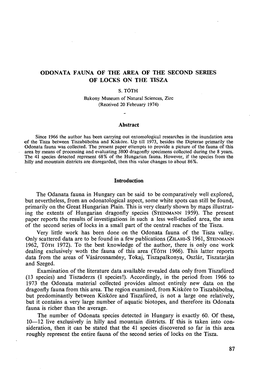 ODONATA FAUNA of the AREA of the SECOND SERIES of LOCKS on the TISZA Abstract Introduction the Odanata Fauna in Hungary Can Be S