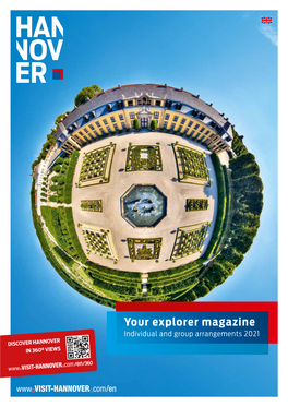 Your Explorer Magazine Individual and Group Arrangements 2021 DISCOVER HANNOVER in 360° VIEWS