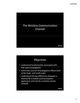 The Wireless Communication Channel Objectives