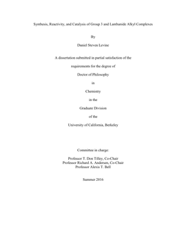 Synthesis, Reactivity, and Catalysis of Group 3 and Lanthanide Alkyl Complexes