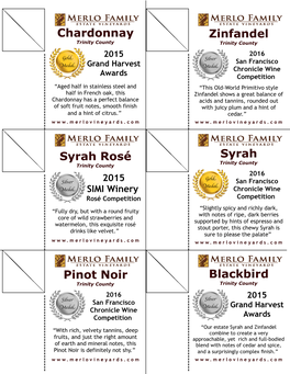 Chardonnay Zinfandel Syrah Rosé Syrah Pinot Noir