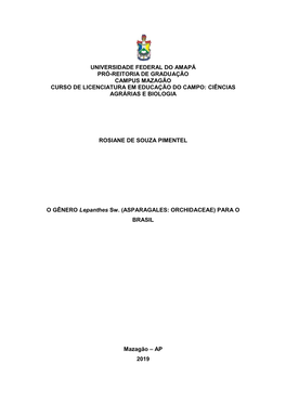 Universidade Federal Do Amapá Pró-Reitoria De Graduação Campus Mazagão Curso De Licenciatura Em Educação Do Campo: Ciências Agrárias E Biologia