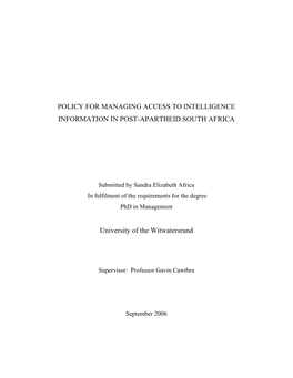 POLICY for MANAGING ACCESS to INTELLIGENCE INFORMATION in POST-APARTHEID SOUTH AFRICA University of the Witwatersrand