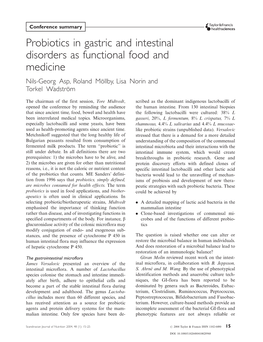 Probiotics in Gastric and Intestinal Disorders As Functional Food and Medicine Nils-Georg Asp, Roland Mo¨Llby, Lisa Norin and Torkel Wadstro¨M