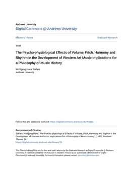 The Psycho-Physiological Effects of Volume, Pitch, Harmony and Rhythm in the Development of Western Art Music Implications for a Philosophy of Music History