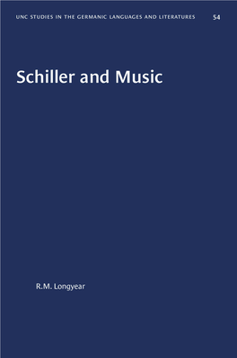 Schiller and Music COLLEGE of ARTS and SCIENCES Imunci Germanic and Slavic Languages and Literatures