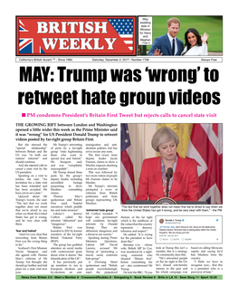 Wrong’ to Retweet Hate Group Videos N PM Condemns President’S Britain First Tweet but Rejects Calls to Cancel State Visit