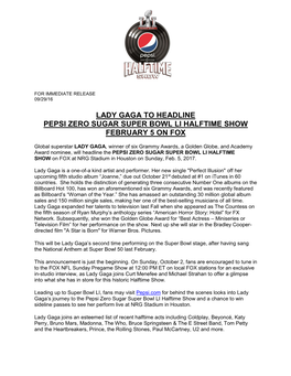 Lady Gaga to Headline Pepsi Zero Sugar Super Bowl Li Halftime Show February 5 on Fox