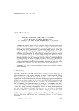 South Estonian Written Standard and Actual Spoken Language: Variation of the Past Participle Markers*