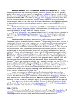 Radiation Poisoning , Also Called Radiation Sickness Or a Creeping Dose , Is a Form of Damage to Organ Tissue Due to Excessive Exposure to Ionizing Radiation